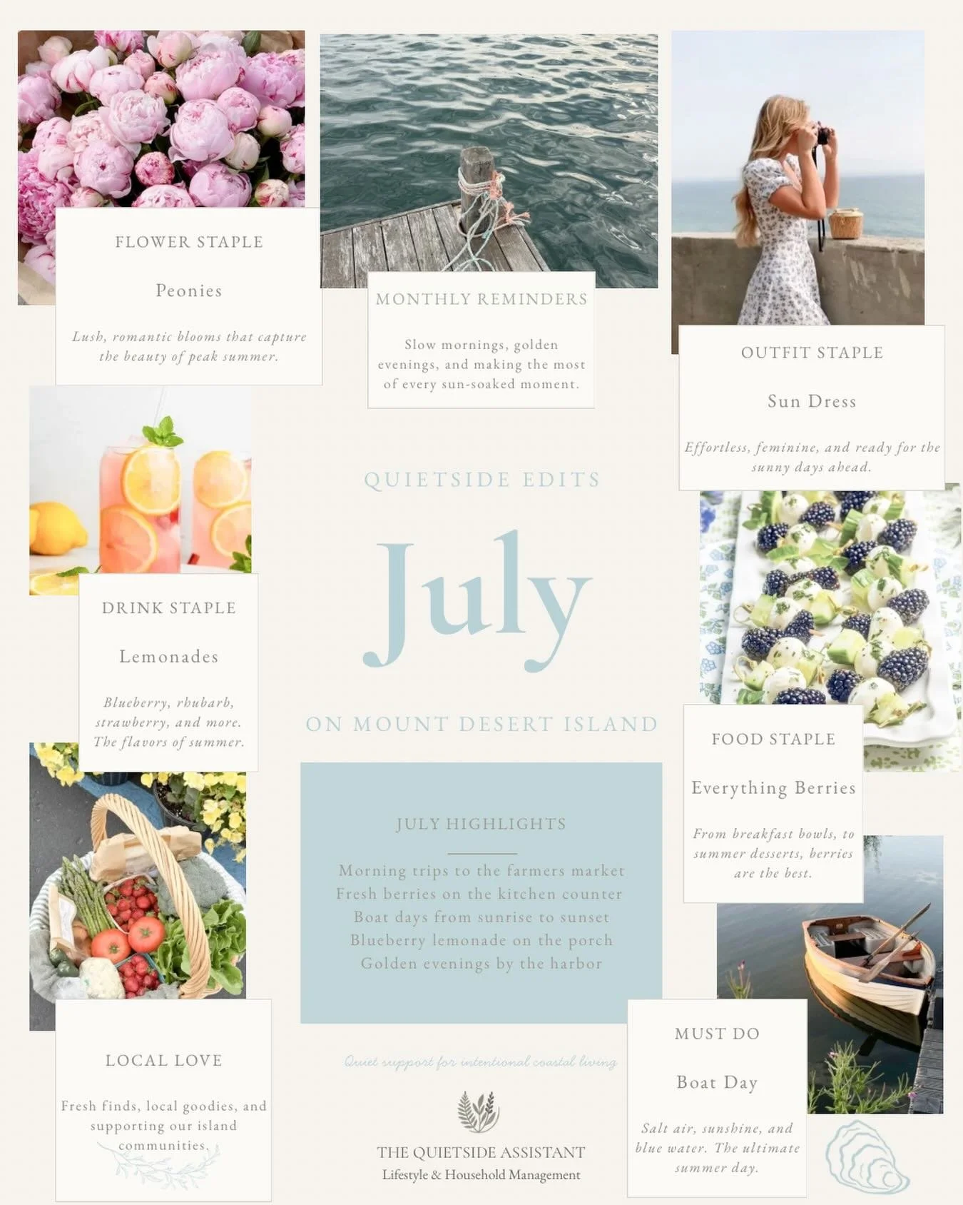 🫐🍓Quietside Edit: July 🍓🫐 
 
July is when summer settles in.

The days are longer, the farmers markets are overflowing, and nearly every meal seems to include fresh berries. Boat days turn into golden evenings, peonies give way to gardens in full