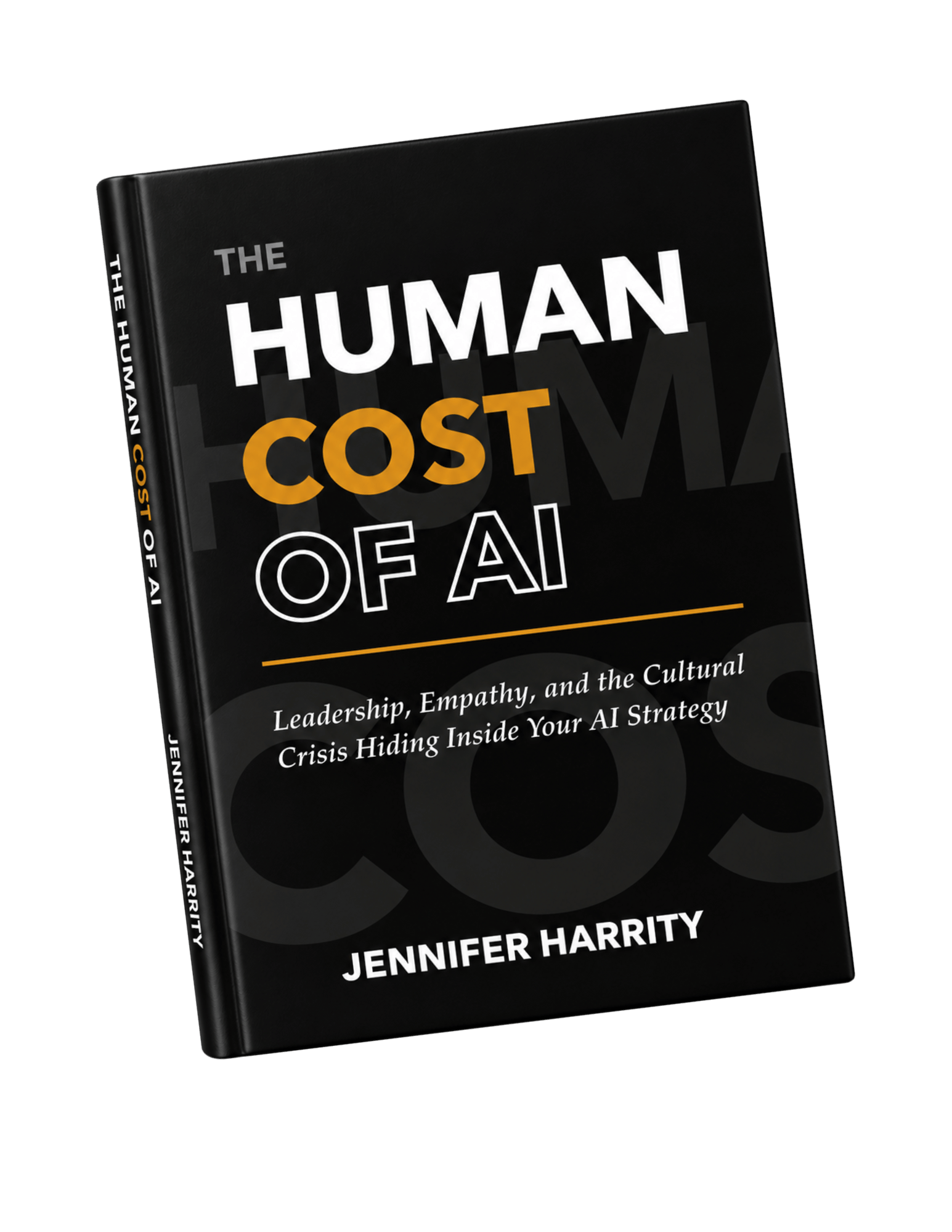 The Human Cost of AI by Jennifer Harrity