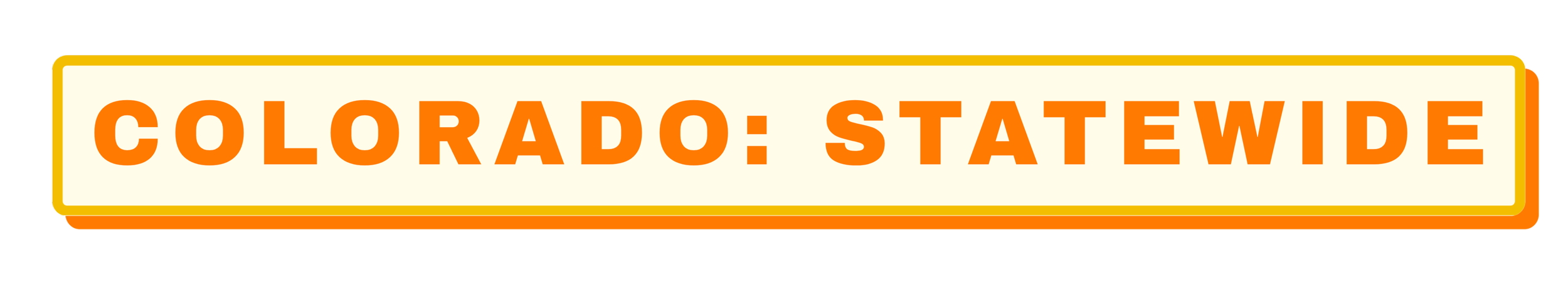 Sign that reads "Colorado: Statewide" with orange text on a beige background, outlined in black and orange., Colorado Statewide Primary, Colorado Julie Gonzales