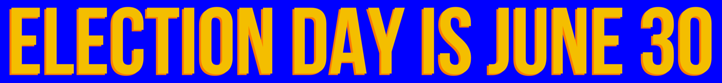How to Vote by June 30, Bright blue background with large yellow and purple text reading "Election Day is June 30."
