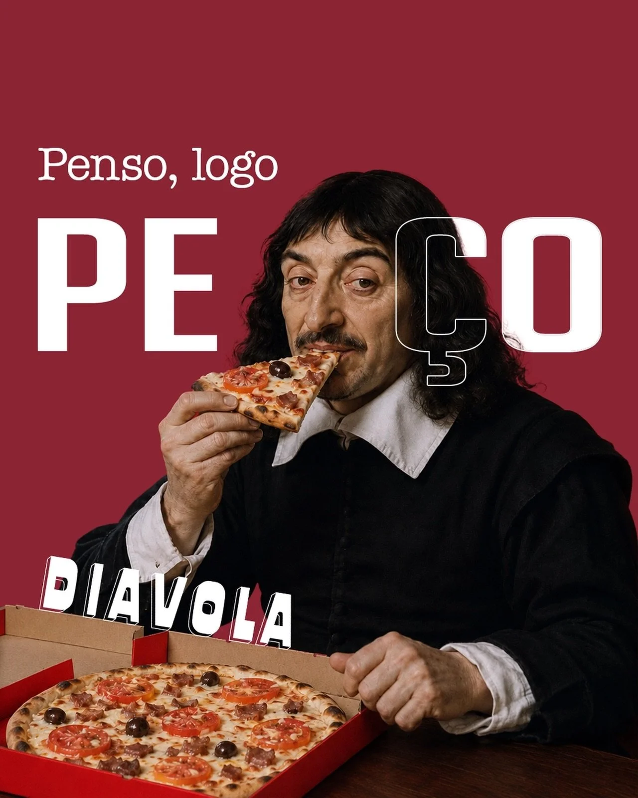 Descartes pensou e a gente s&oacute; segue a filosofia dele 😅

👉&nbsp;Andiamo: clique no link da bio e fa&ccedil;a j&aacute; seu pedido! Ah, e se for a sua primeira vez, use o cupom BENVENUTO no nosso app e garanta 15 reais de desconto! 

#diavolap