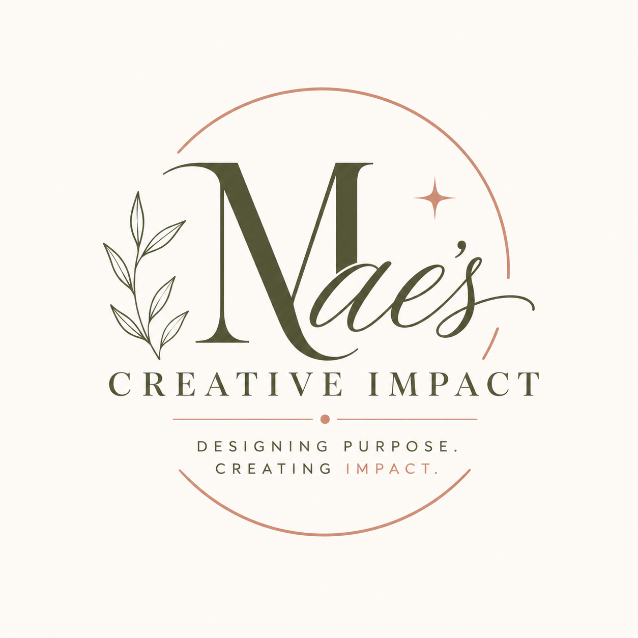 Logo for Mae's Creative Impact featuring elegant text, a leaf graphic, a star, and a circular design with the tagline 'Designing Purpose. Creating Impact.'