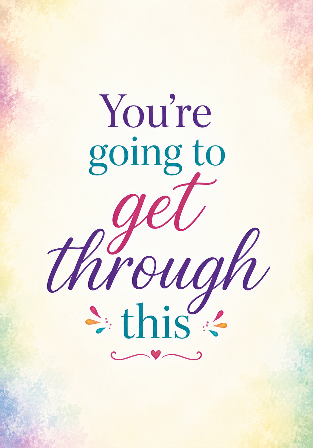 Encouragement Card Friendship Support Card You’re Going to Get Through This