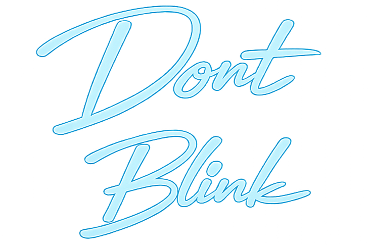 Don't Blink