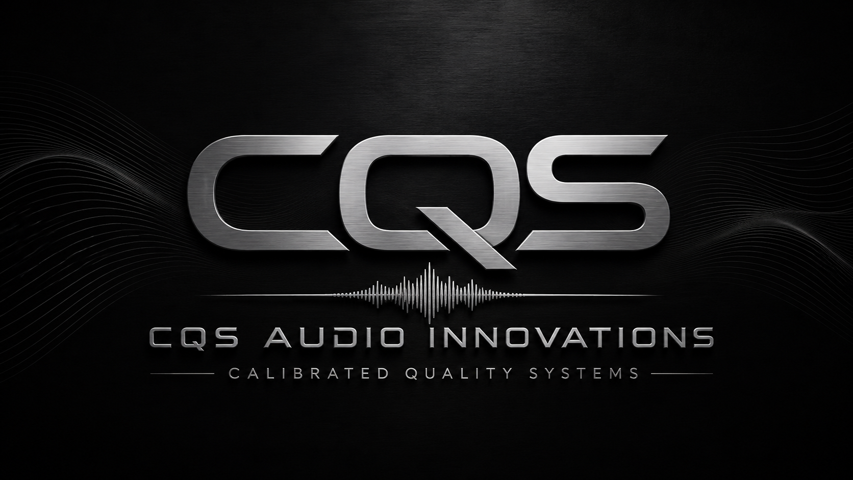 CQS Audio Innovations brushed silver logo on a black background with the Calibrated Quality Systems tagline.