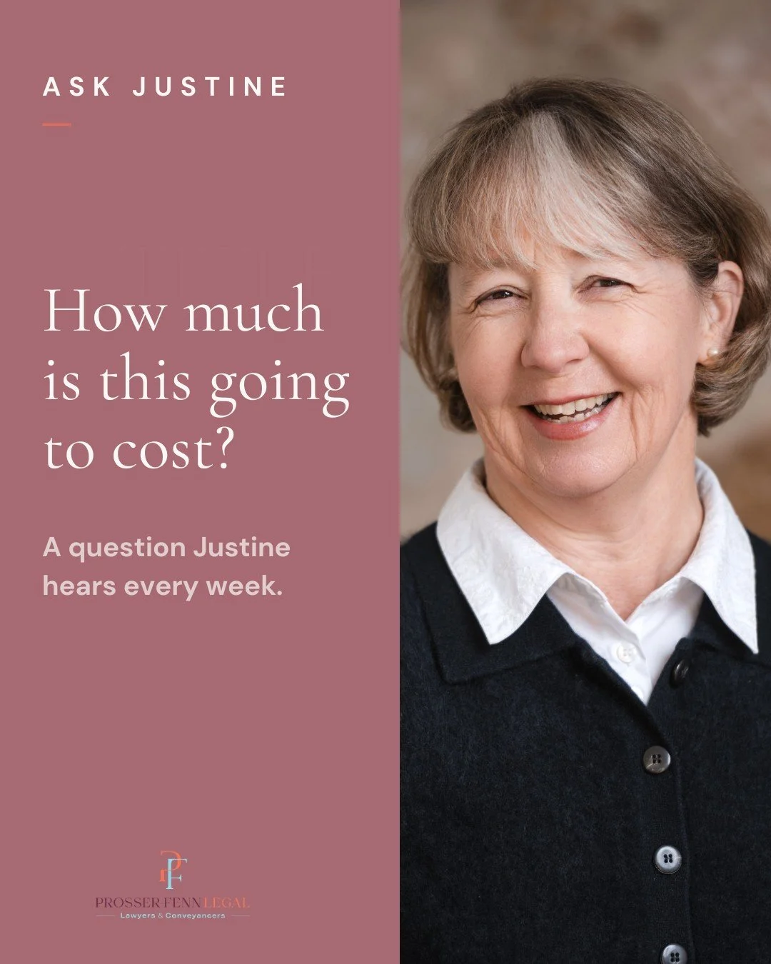 Introducing Ask Justine: a new monthly series answering the questions our clients ask most often.

First up: How much is this going to cost?

It&rsquo;s an understandable question, but when it comes to legal matters, there isn&rsquo;t always a simple