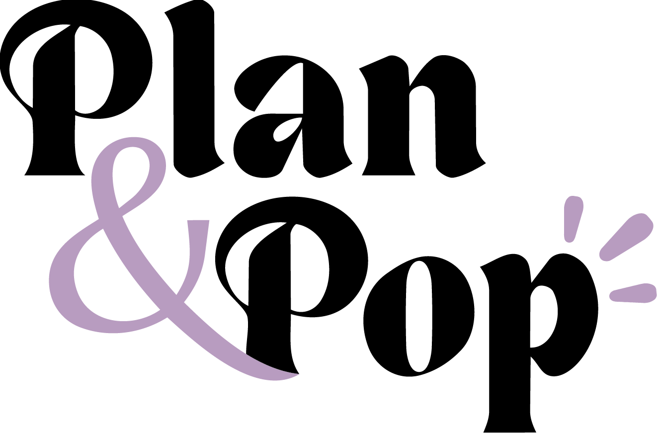 Plan and Pop