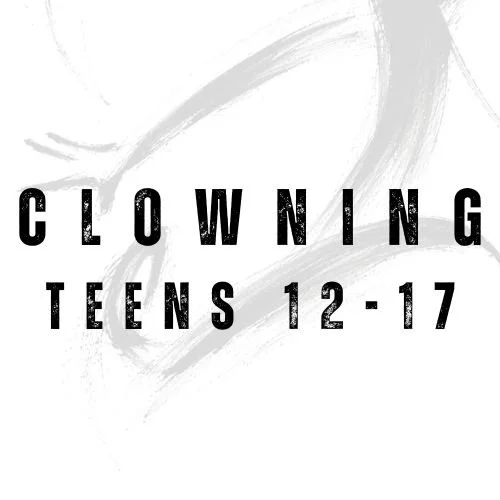 Clowning - Teens 12-17 - After School
