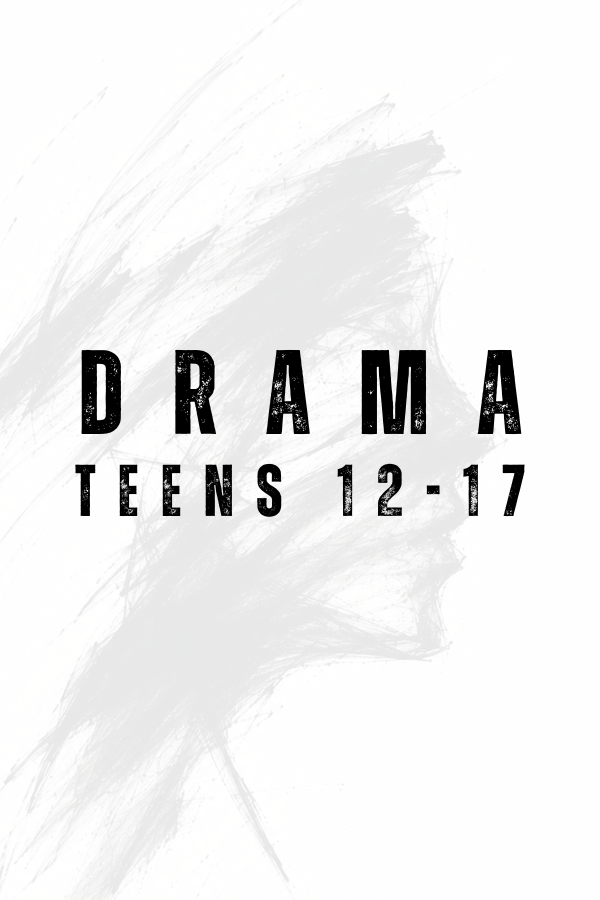 Drama - Teens - Ages 12-17