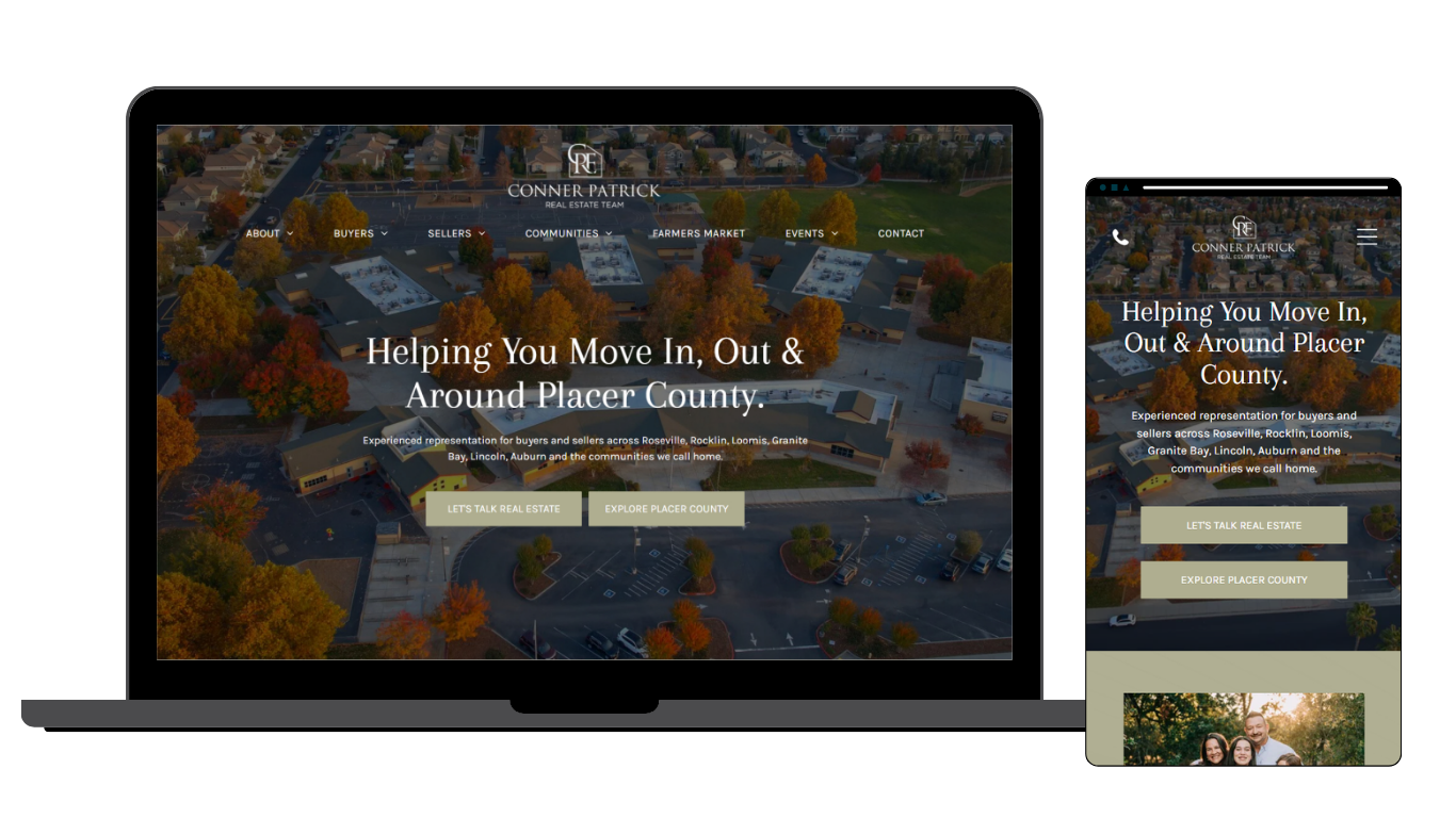 A website homepage for Conner Patrick Real Estate Team displayed on a laptop and a mobile phone. The background features an aerial view of a town with autumn trees. The website's main text reads, "Helping You Move In, Out & Around Placer County," with buttons labeled "Let's Talk Real Estate" and "Explore Placer County".