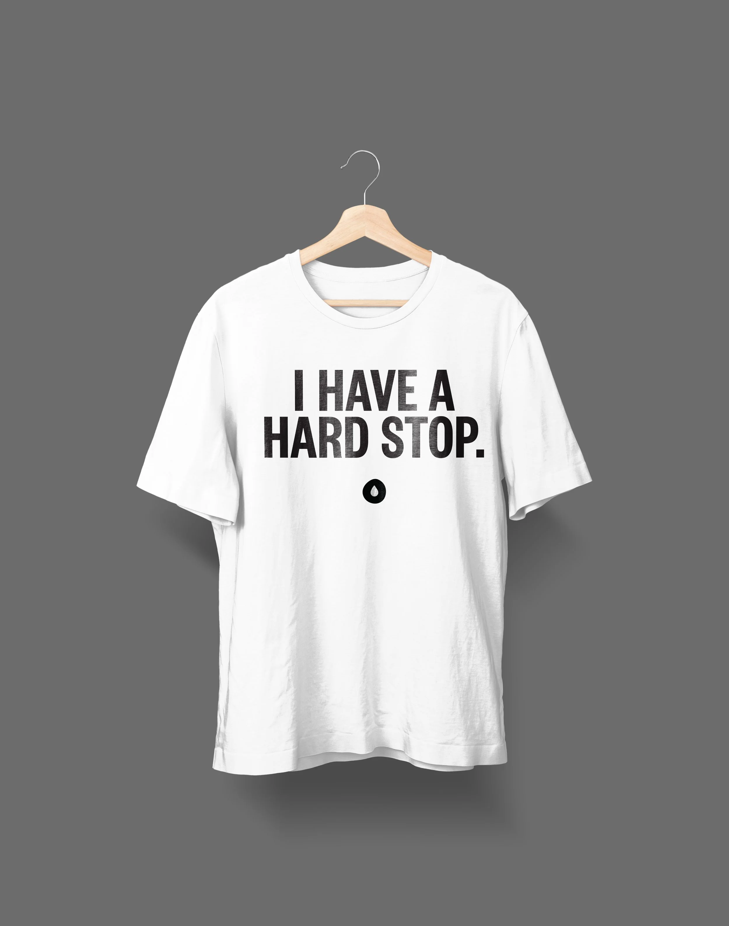 I Have a Hard Stop