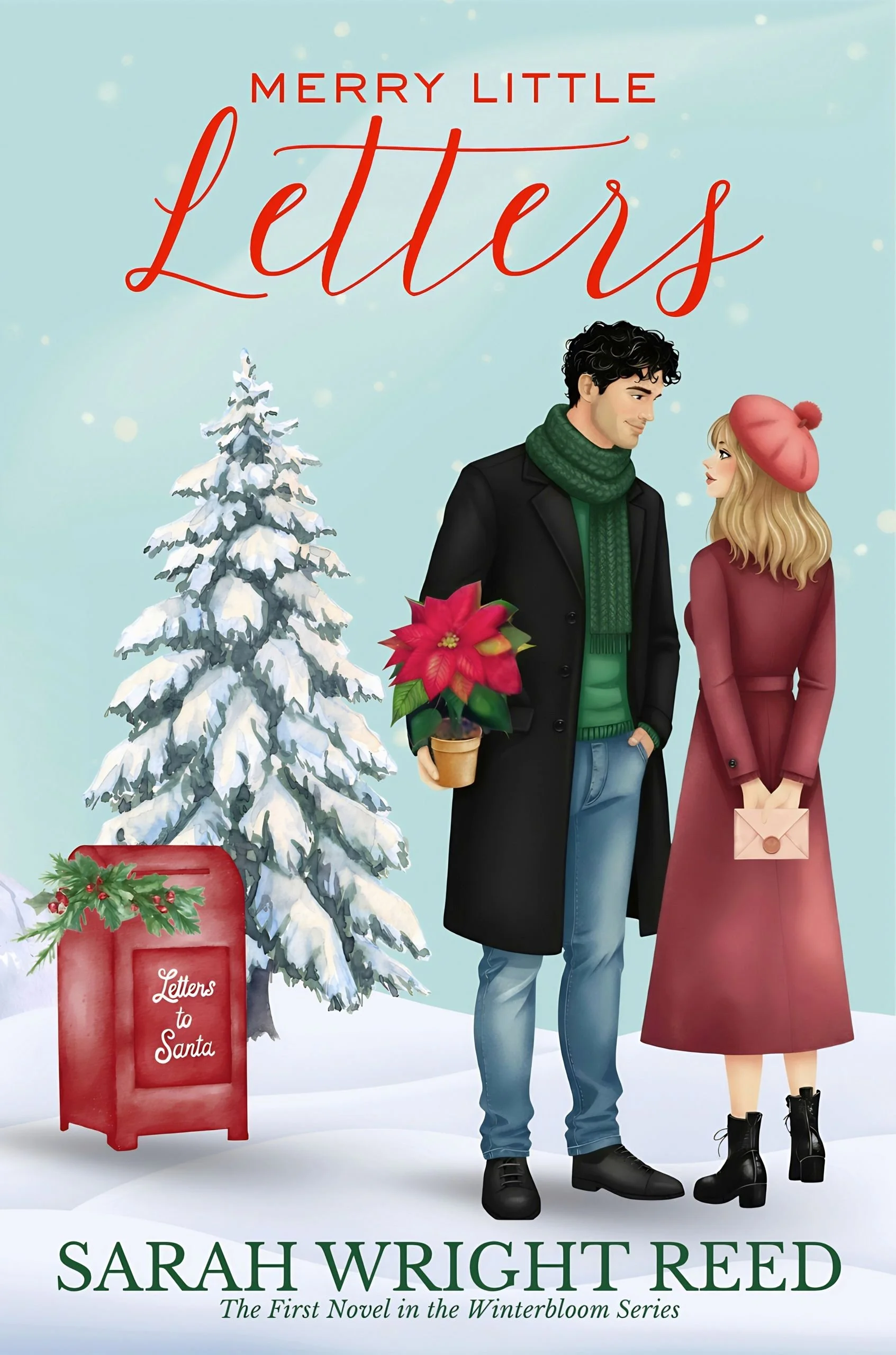 Book cover for 'Merry Little Letters' by Sarah Wright Reed featuring a winter scene with a snow-covered evergreen tree, a red mailbox labeled 'Letters to Santa,' a young man and woman standing close together, holding a poinsettia and a gift box, with snow falling and a light blue background.