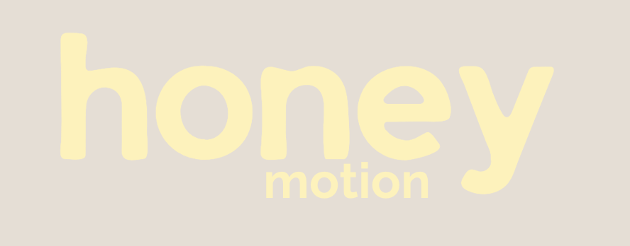 Honey Motion