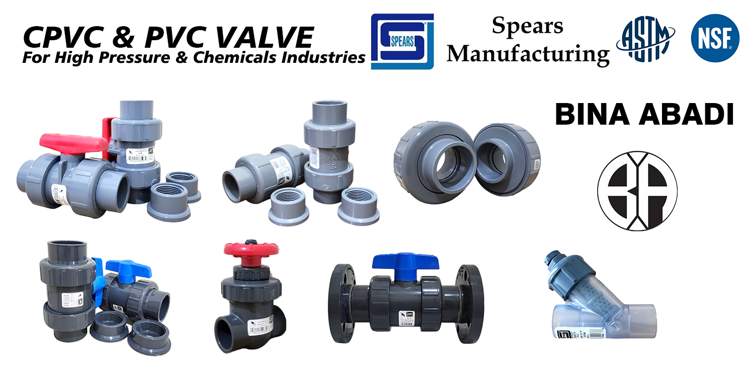 Collection of various grey and black PVC and CPVC pipes, fittings, and valves for high pressure and chemical industries. Text indicates brands Spears, Bina Abadi, and logos for ASTM and NSF.