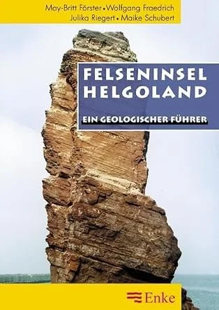 Buchcover: Felseninsel Helgoland – Ein geologischer Führer