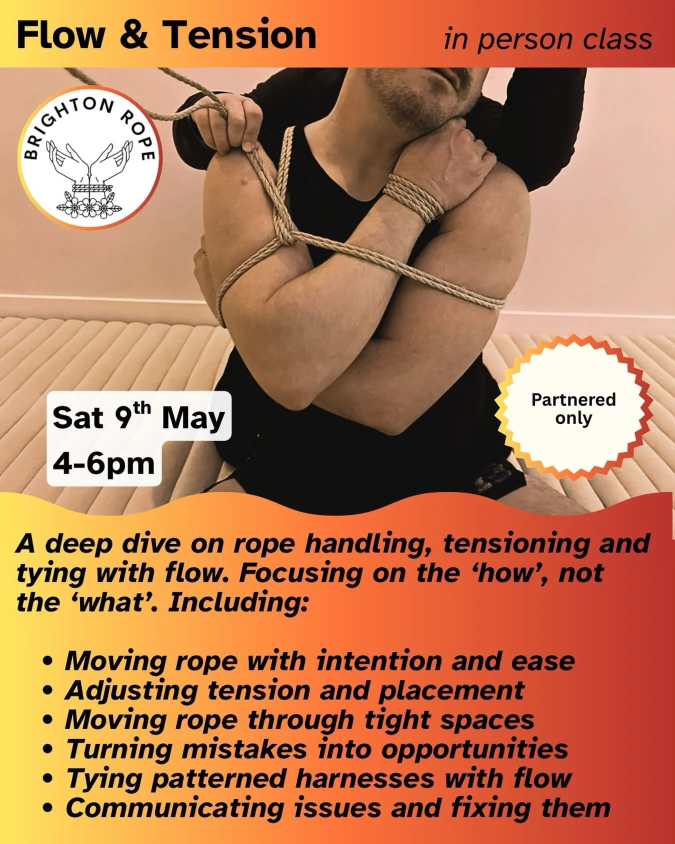 Add some flow to your rope scenes at our in-person class on Tying with Flow &amp; Tension, Saturday 9th May, 4 to 6pm.
Tickets at the link in our bio 🎟️

A deep dive on rope handling, tensioning and tying with flow. Focusing on the &lsquo;how&rsquo;