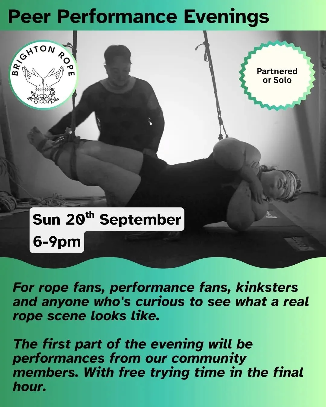 Announcing our Peer Performance Evening on Sun 20th September! We're really excited to be hosting three varied performances, which will be followed by a short section of free tying time.

For rope fans, performance fans, kinksters and anyone who's cu