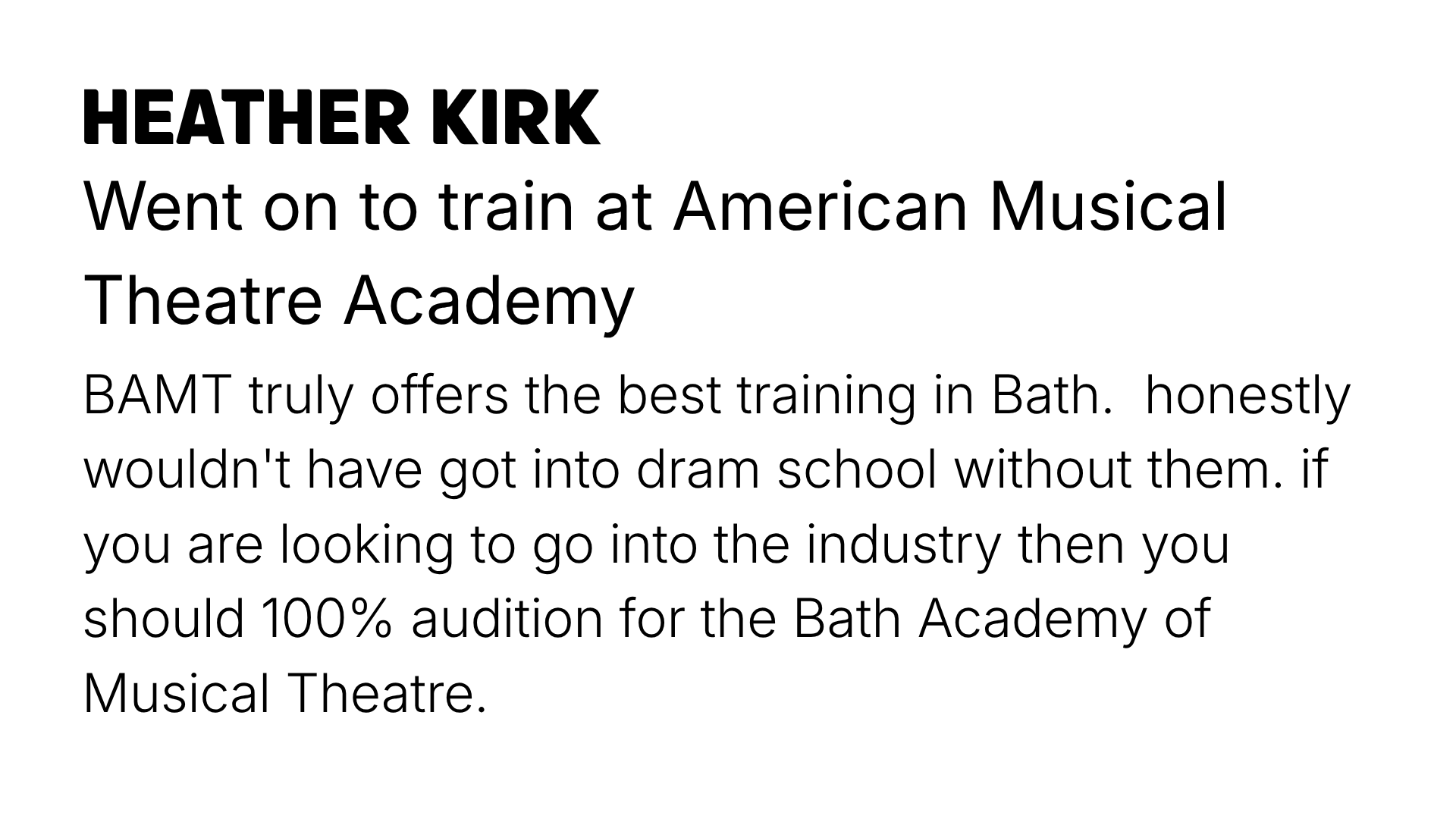 Text about Heather Kirk attending American Musical Theatre Academy in Bath.
