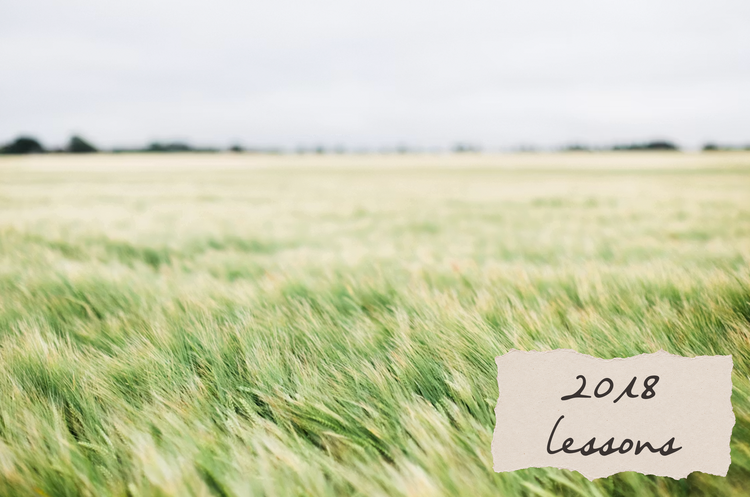 2018: Things I've Learned