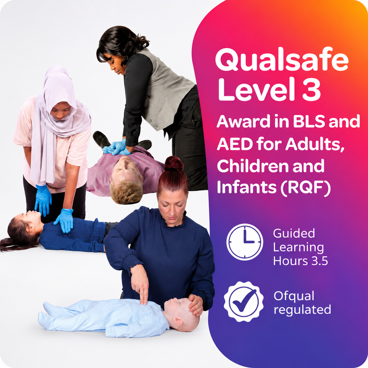 Level 3 BLS and AED for Adults, Children and Infants *Certificate Valid For 1 Year*