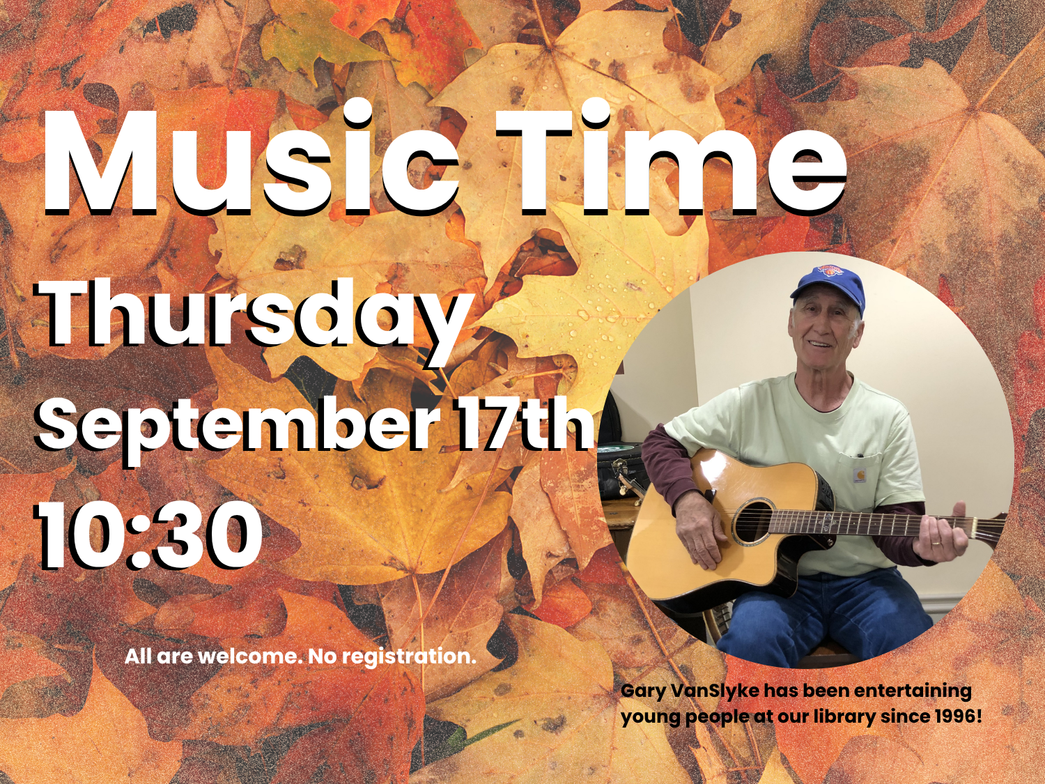 A promotional poster for a library event titled 'Music Time.' The background consists of a collage of orange, yellow, and brown autumn leaves. The text states the event is on Thursday, September 17th at 10:30. There is a photo of a man playing an aco
