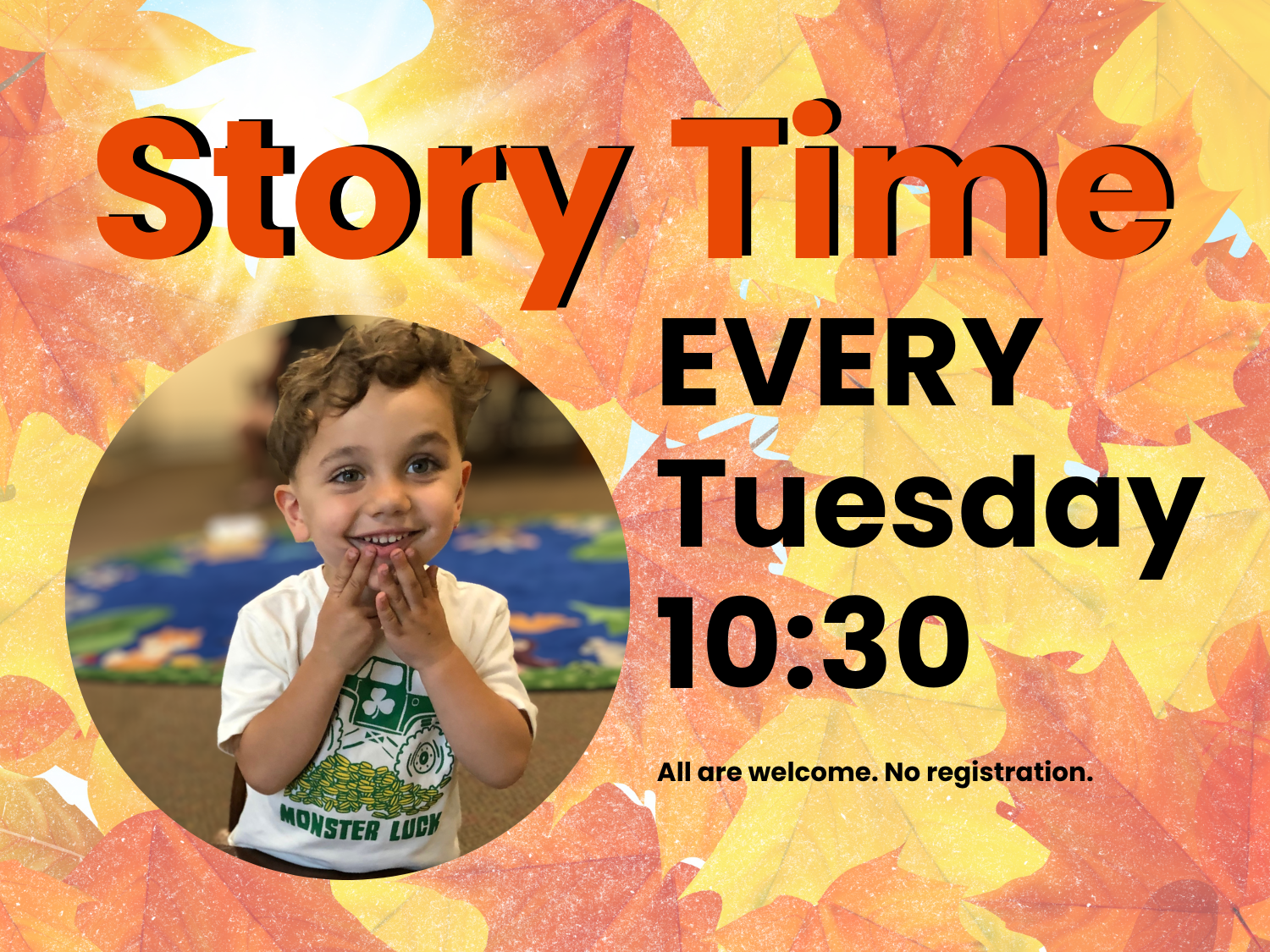A colorful fall-themed poster advertising a storytime event for children. It features a background of orange and yellow autumn leaves with a photo of a smiling young boy with curly hair, wearing a white shirt with a green graphic. The event is on Tue