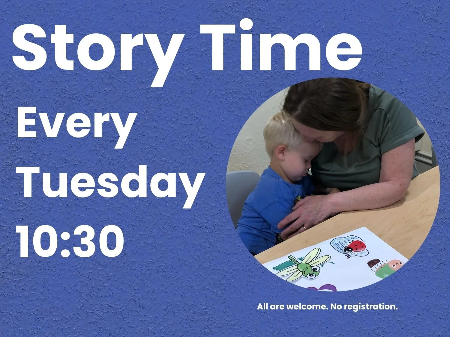 Blue poster advertising a storytime event every Tuesday at 10:30, featuring a photo of a woman and a young boy reading a book with illustrations of animals.