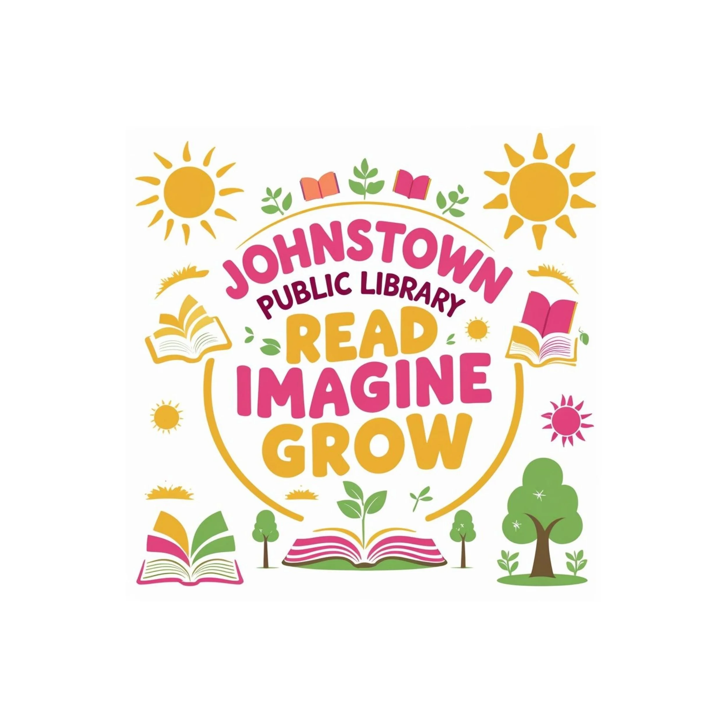 A colorful illustration for Johnsonon Public Library featuring open books, trees, trees, smiling sun, and the words 'Read, Imagine, Grow'.