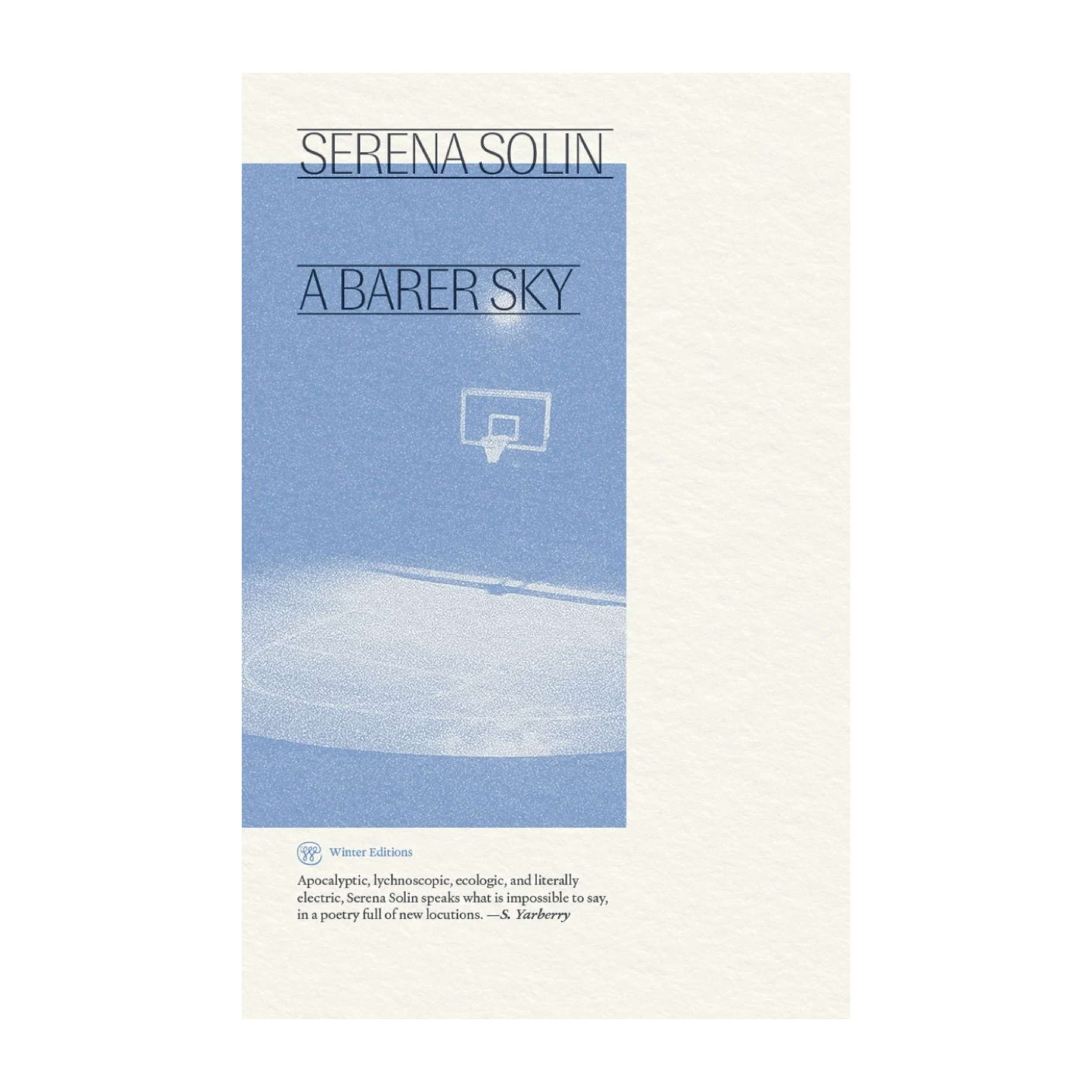 Tell Me An Angel: On Serena Solin’s /A Barer Sky/