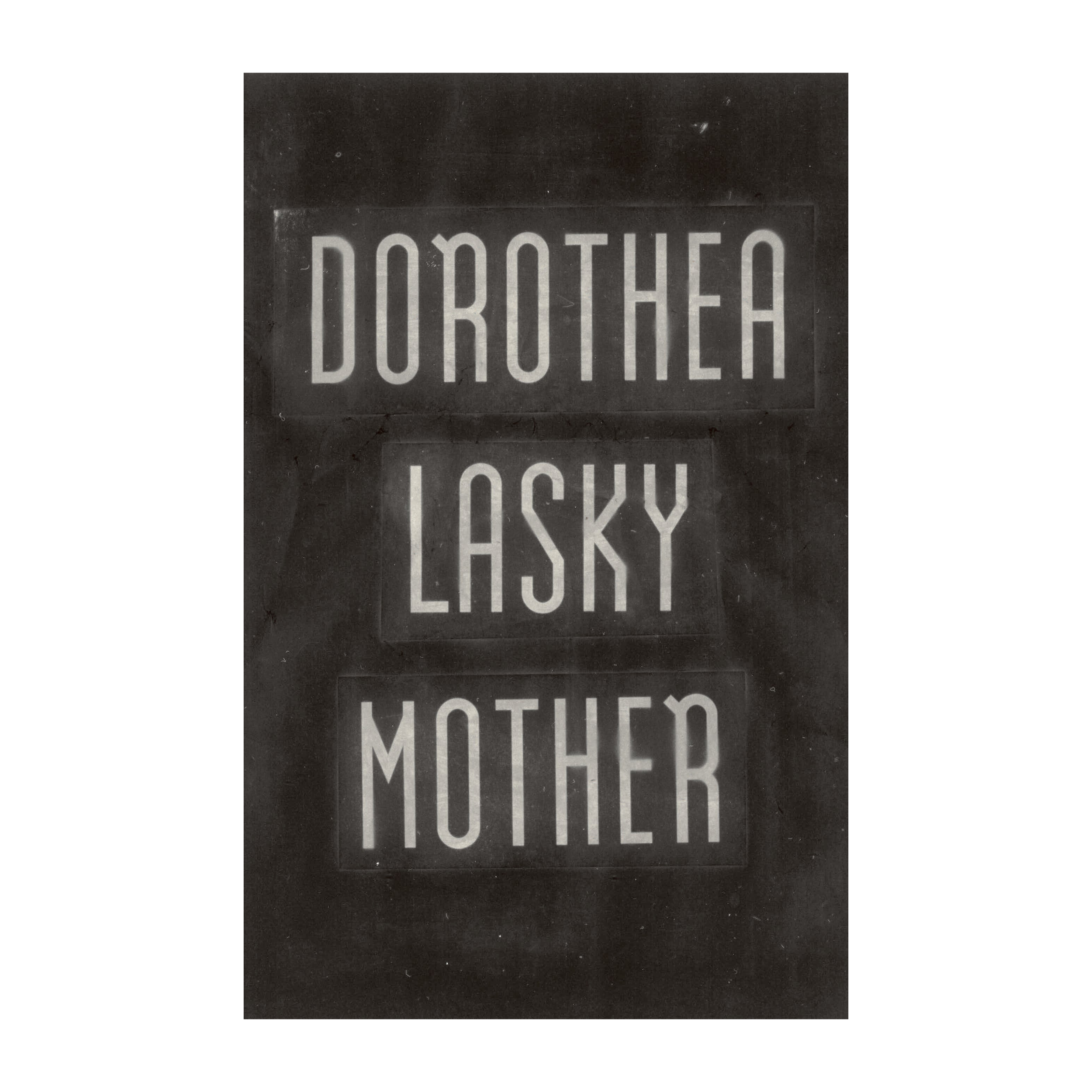 Illusions of Wholeness: On Dorothea Lasky’s /Mother/