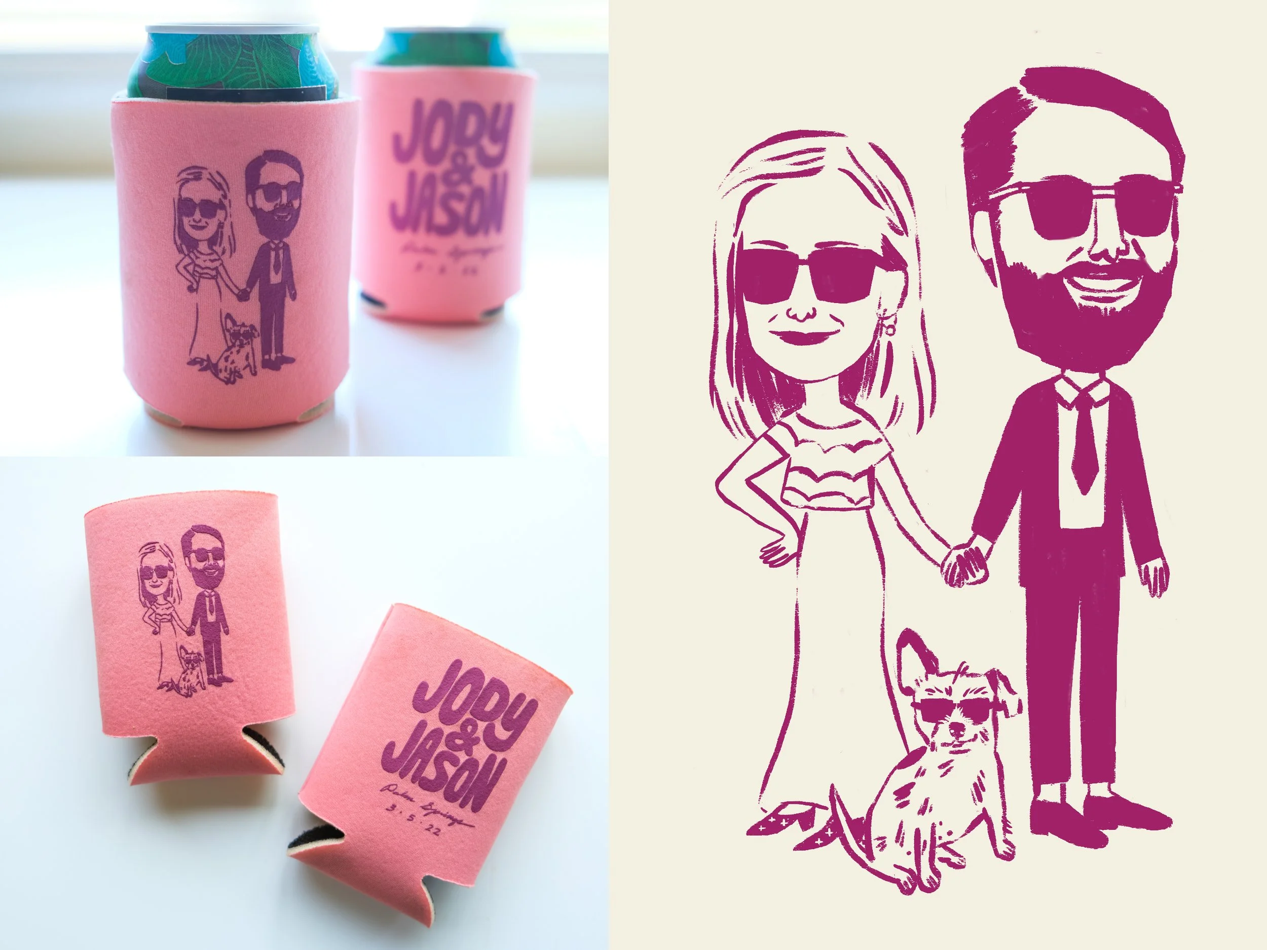 A pink can cooler with a cartoon illustration of a woman and a man holding hands, with a dog at their feet, and text that reads 'Jody & Jason.' There are also unwrapped can coolers with the same illustration and text.
