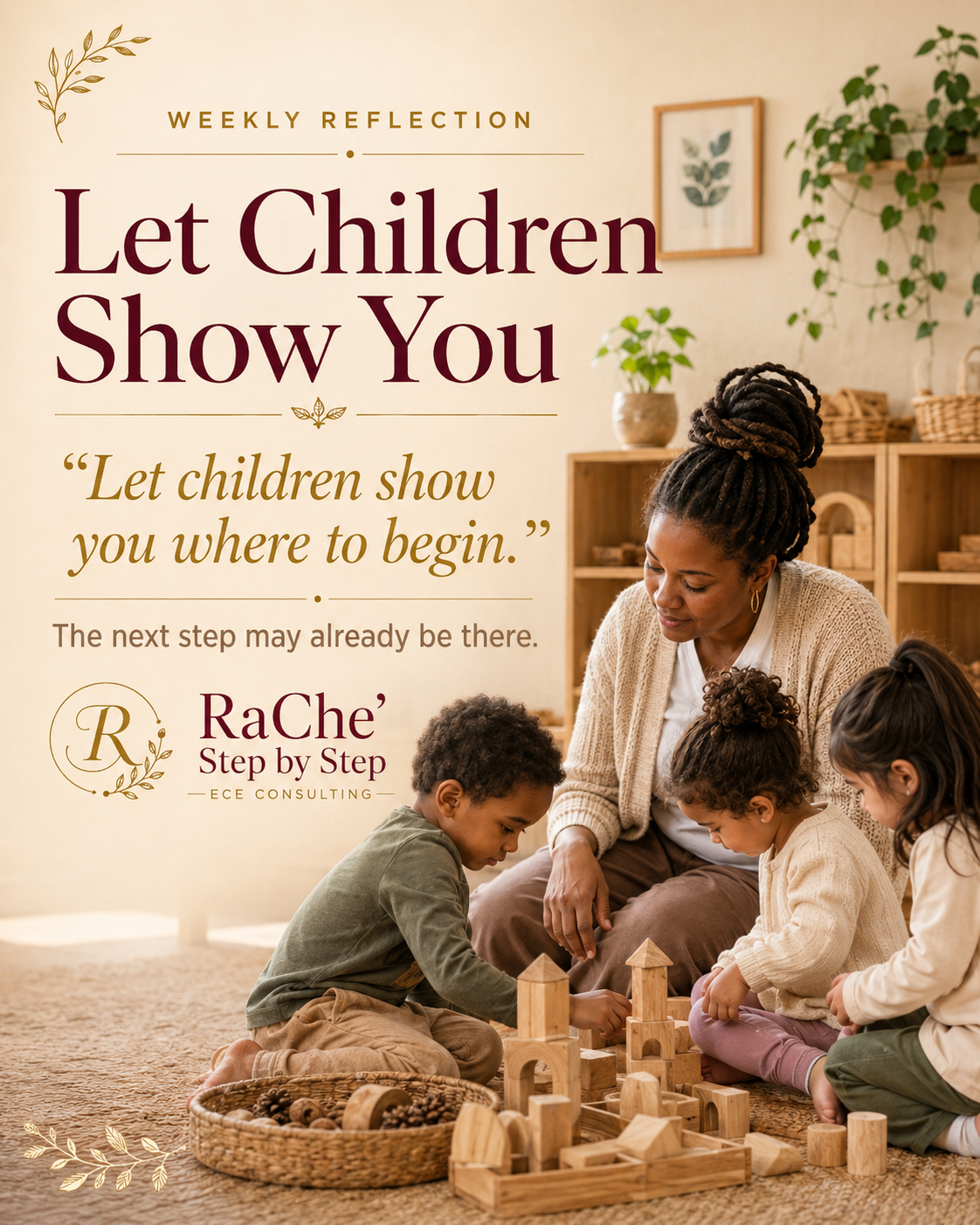 #WhatRaCheSaid Journal - Let Children Show You
