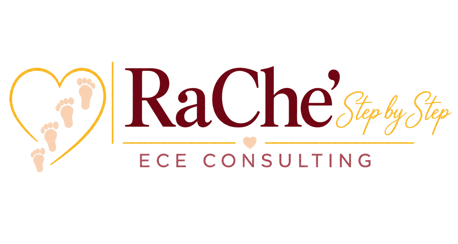 RaChe’ Step by Step ECE Consulting