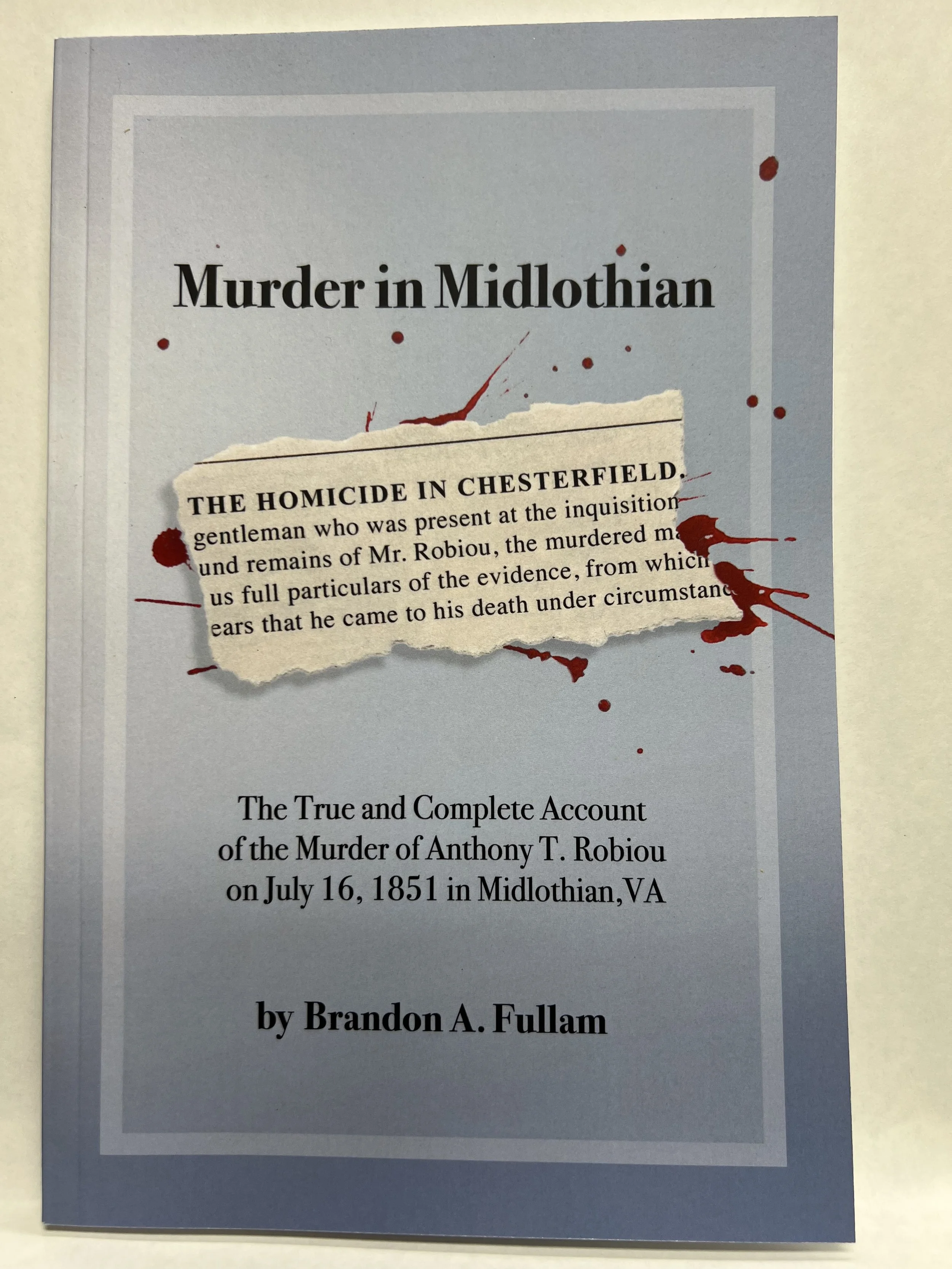 Murder in Midlothian: The Murder of Anthony T Robiou