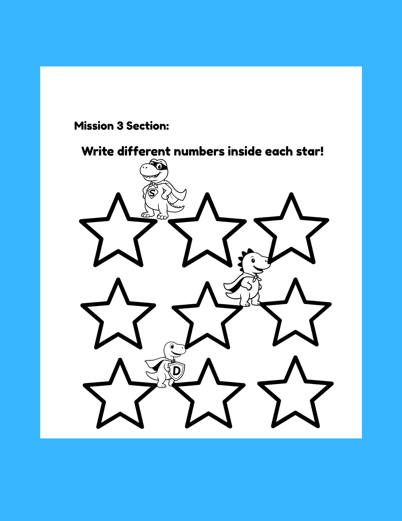 A worksheet with a superhero dinosaur theme, featuring three cartoon dinosaurs dressed as superheroes, each holding a block with a letter on it. The worksheet instructs children to write different numbers inside the stars.