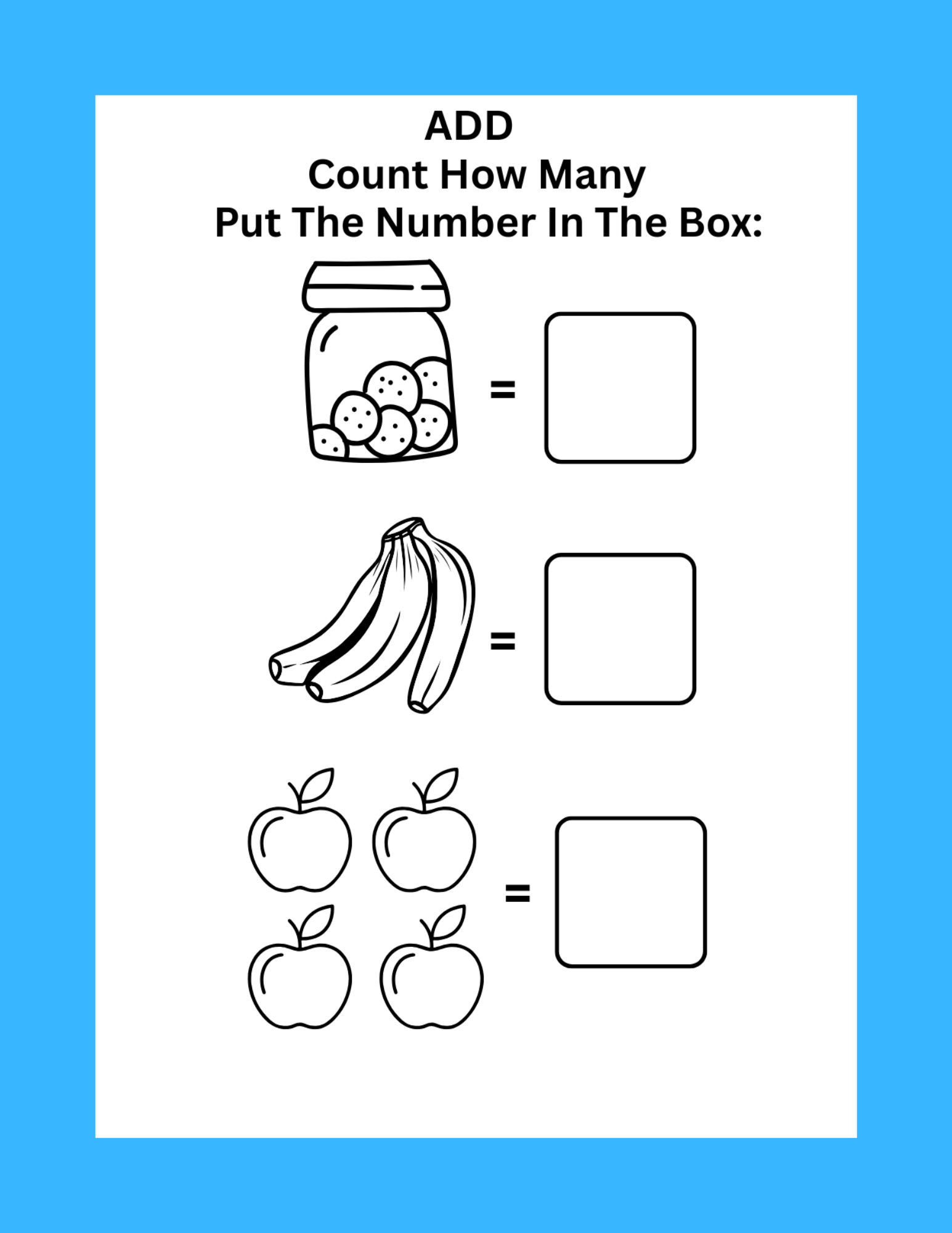 A math worksheet with simple addition problems for young children. It features illustrations of a jar of cookies, bananas, and apples, each followed by a blank space for the answer.