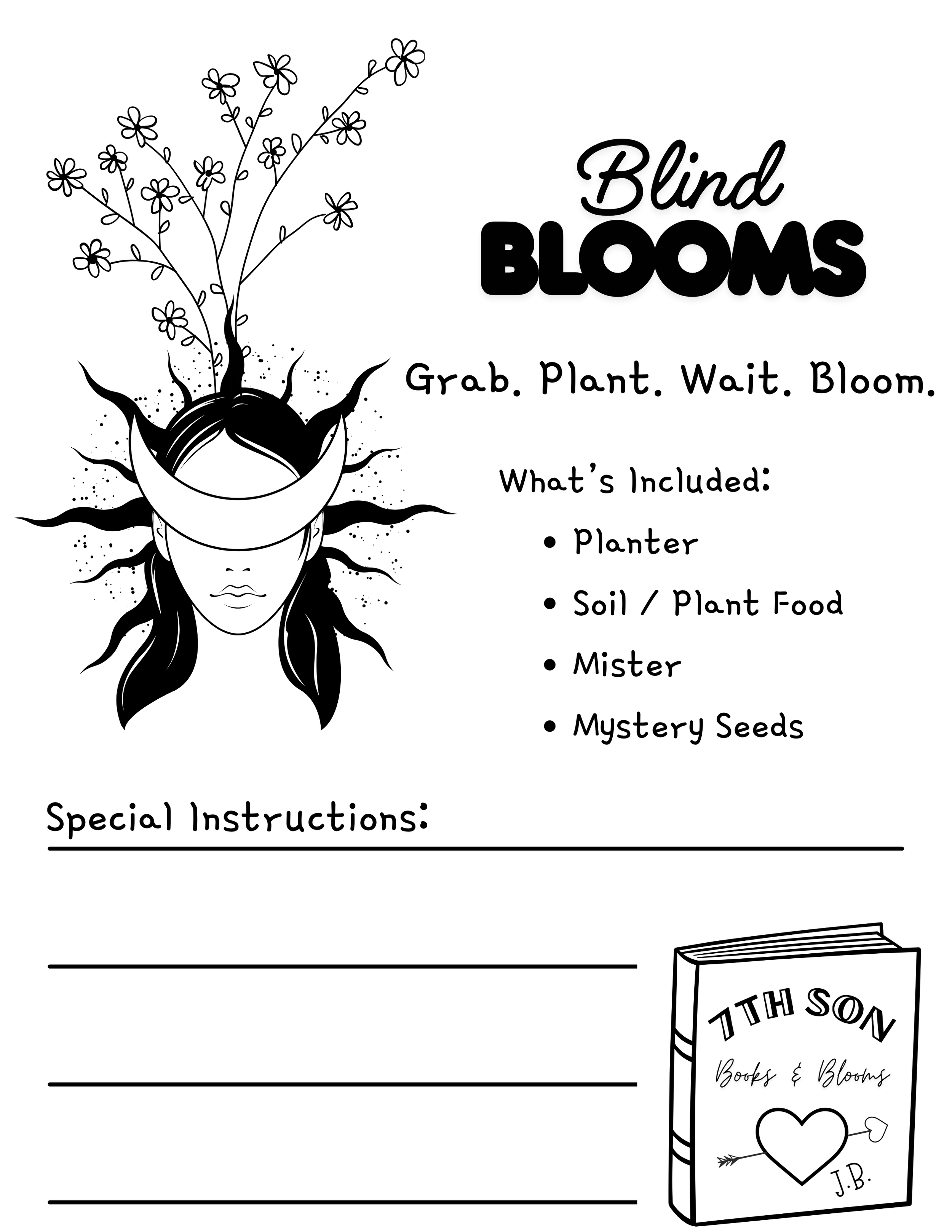 Blind Blooms