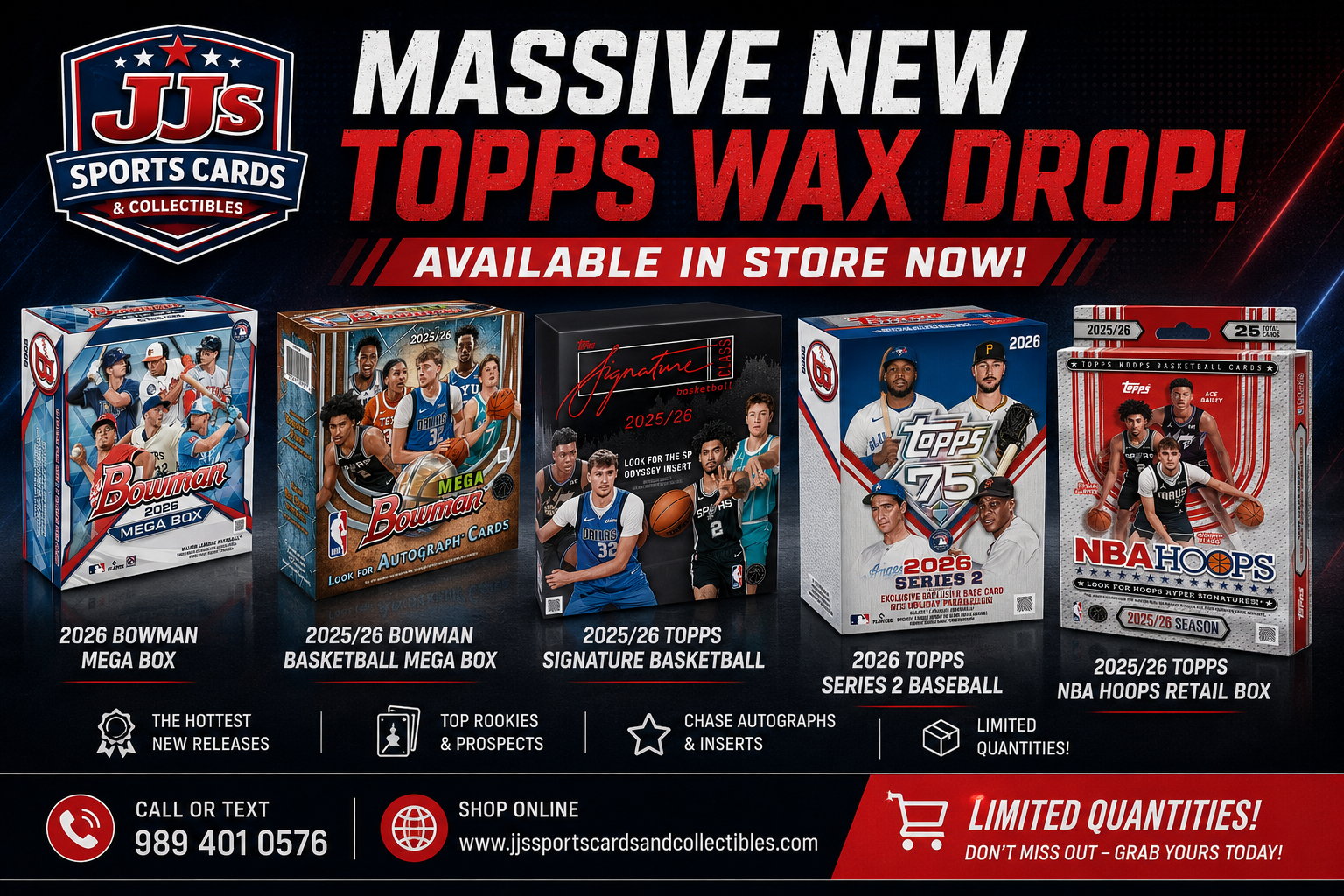 Advertisement showcasing new sports card products, including 2026 Bowman Mega Box, 2025/26 Bowman Basketball Mega Box, 2025/26 Topps Signature Basketball, 2026 Topps Series 2 Baseball, and 2025/26 NBA Hoops Retail Box, with contact and shopping information at the bottom.