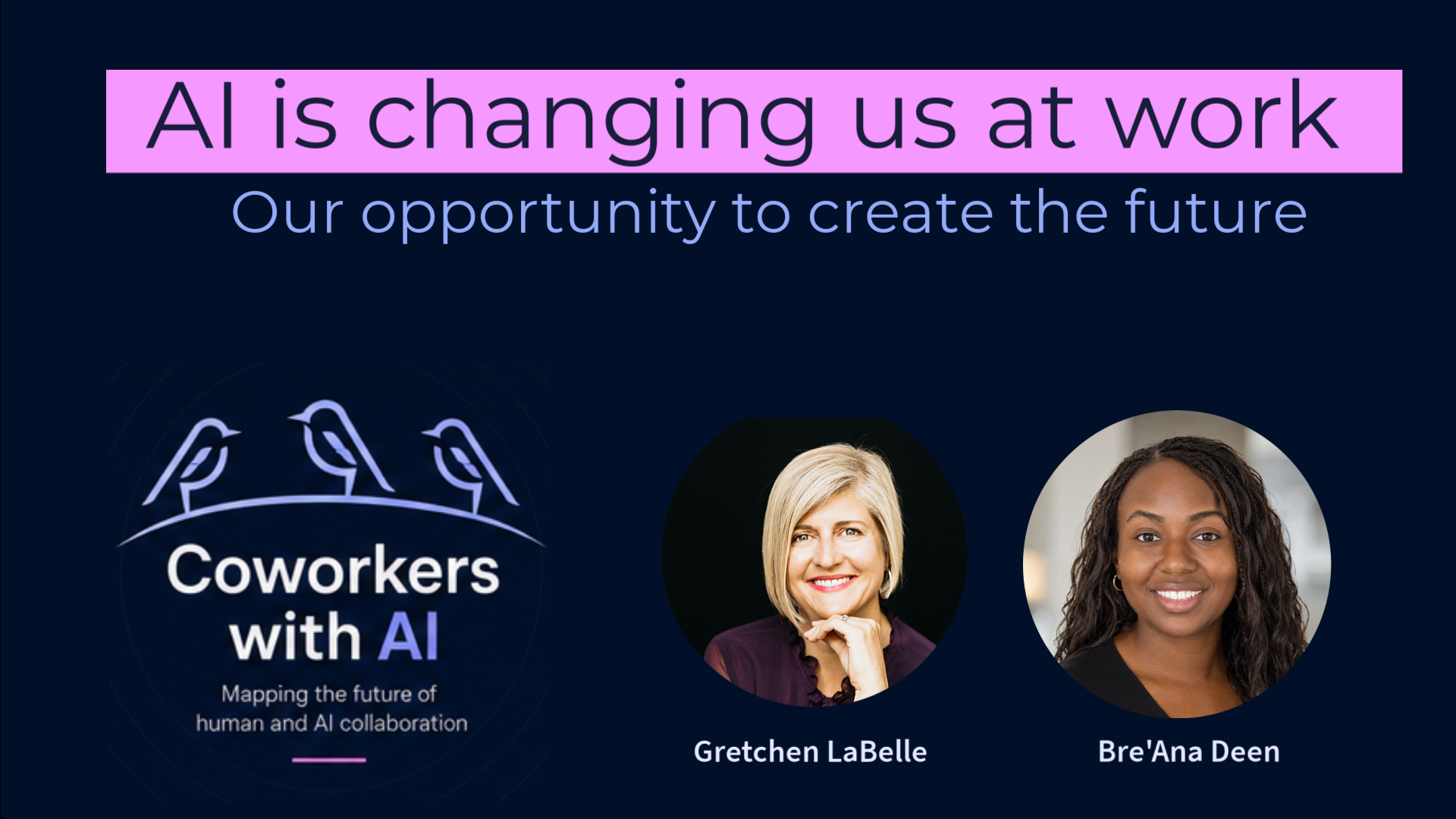AI is changing us at work | Our opportunity to create the future