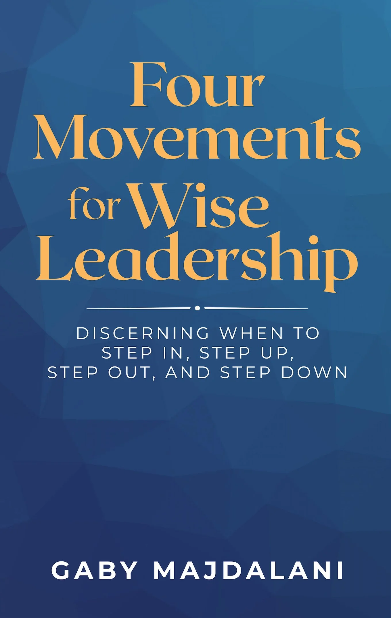 Upcoming book by Gaby Majdalani, Faithful Life Resources