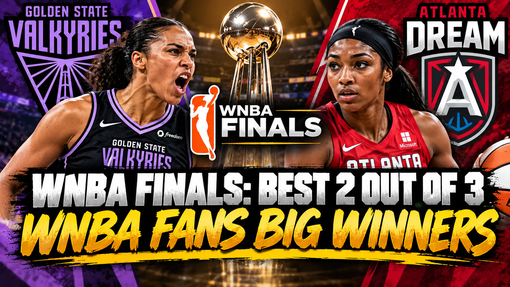 WNBA Finals: Best 2 Out of 3; WNBA Fans Big Winners