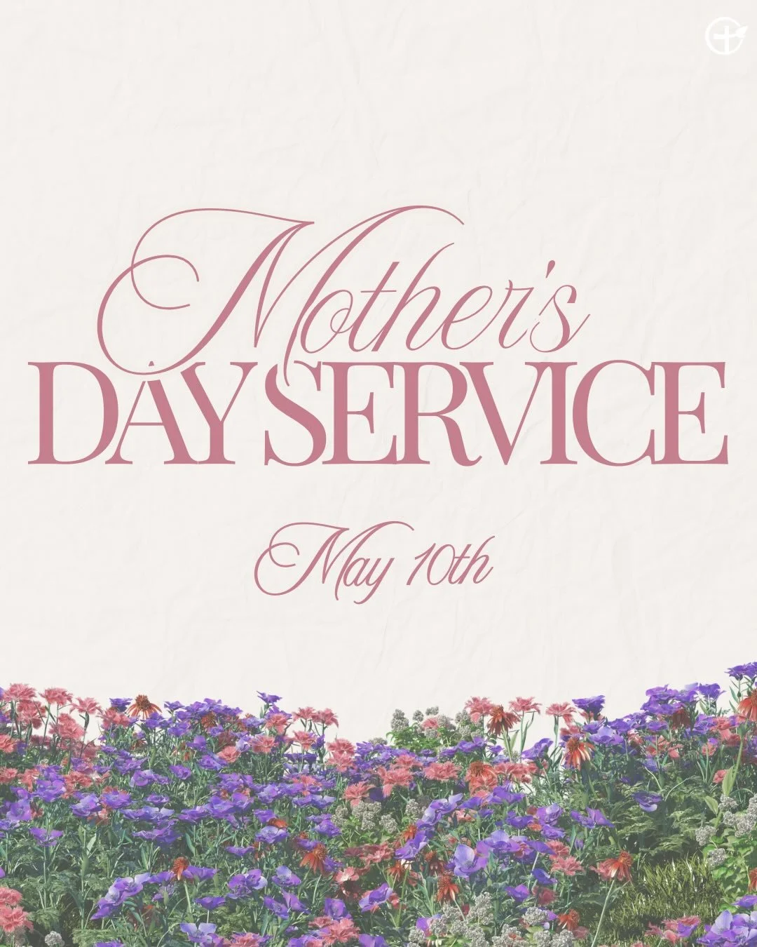 Join us this Sunday for a special Mother&rsquo;s Day service as we celebrate and honor our moms!