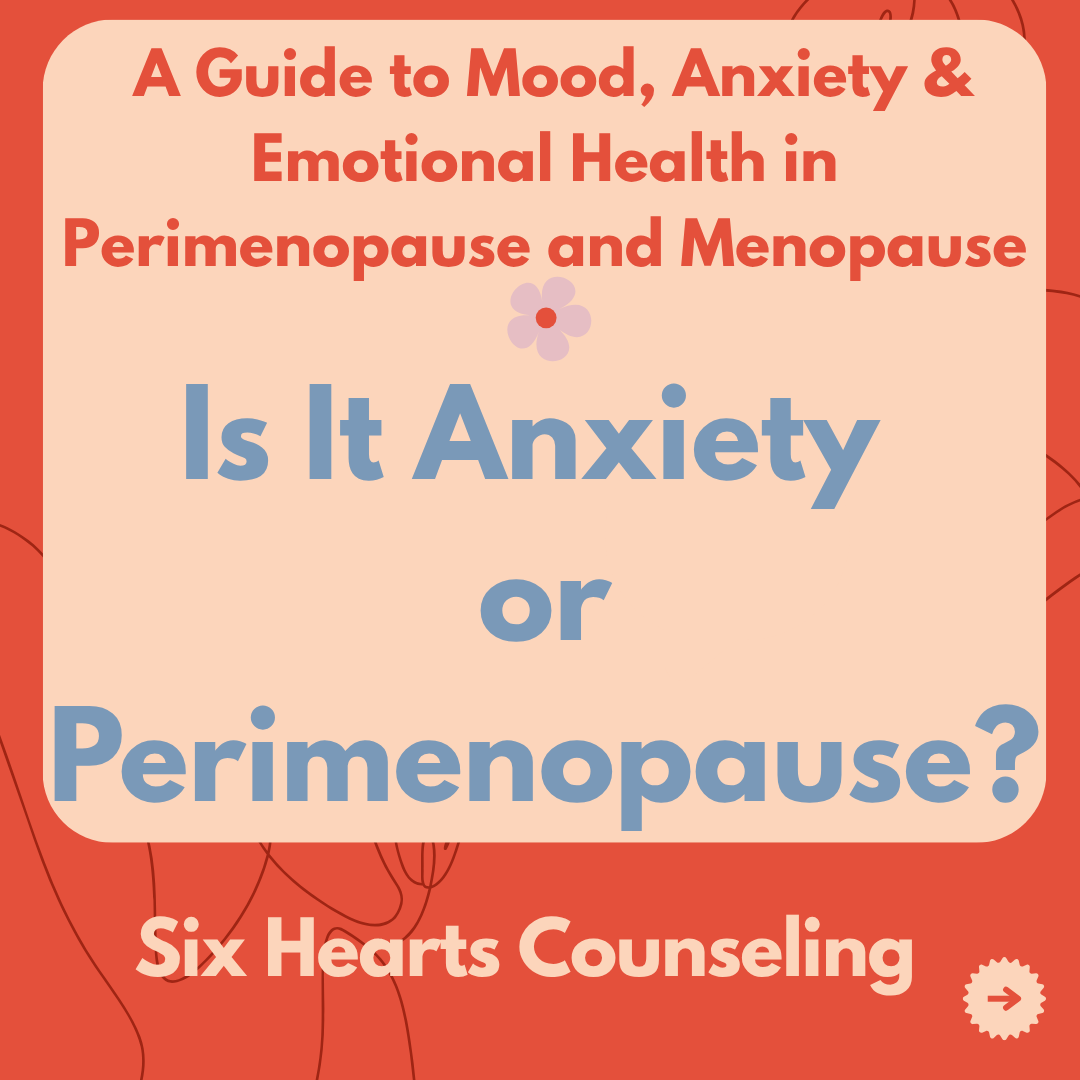 graphic on pink background with red lettering stating guide to mood, anxiety, and emoitonal health in perimenopause and menopause, Is It anxiety or perimenopause