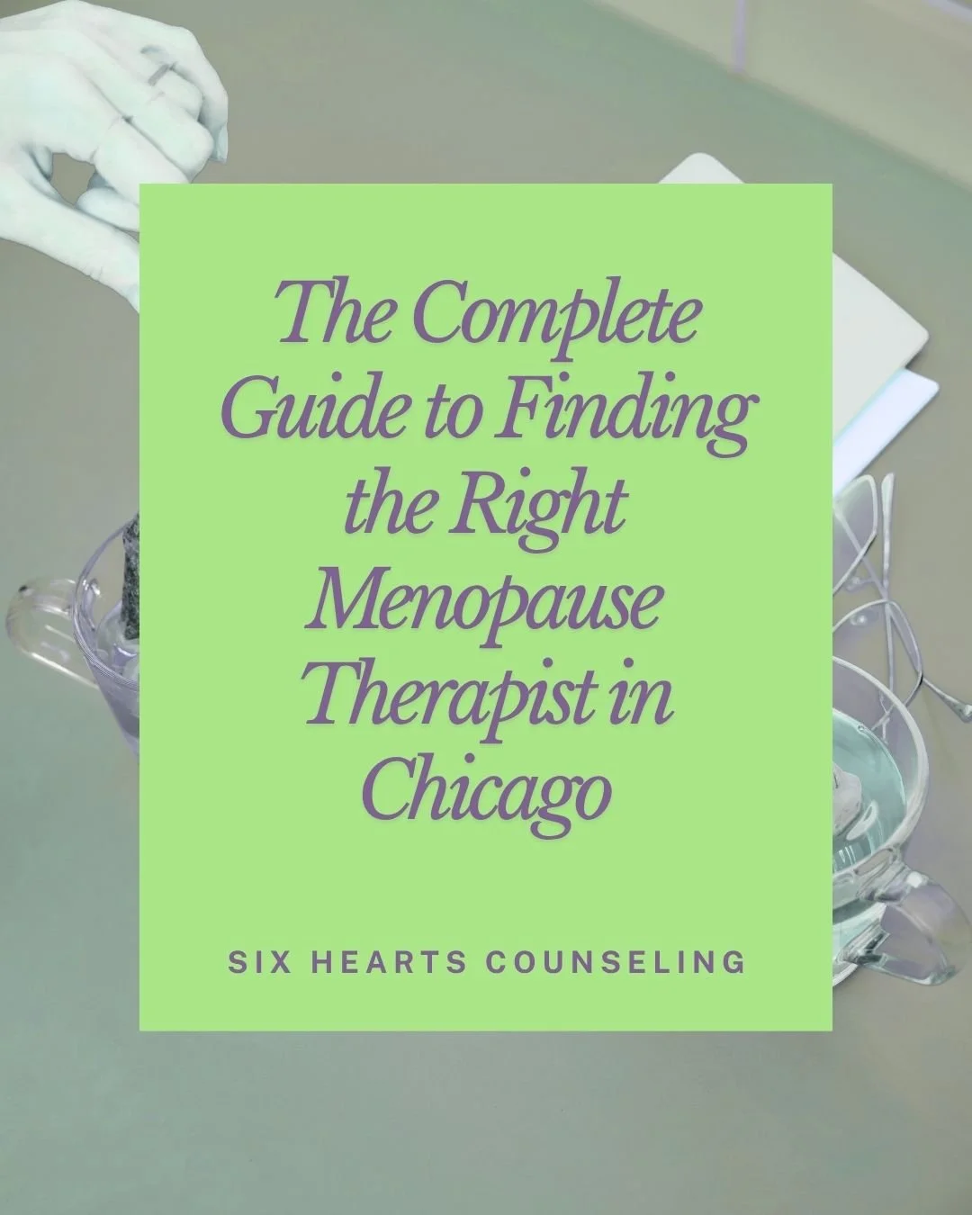 purple text on green background with office desk in background menopause therapist Chicago