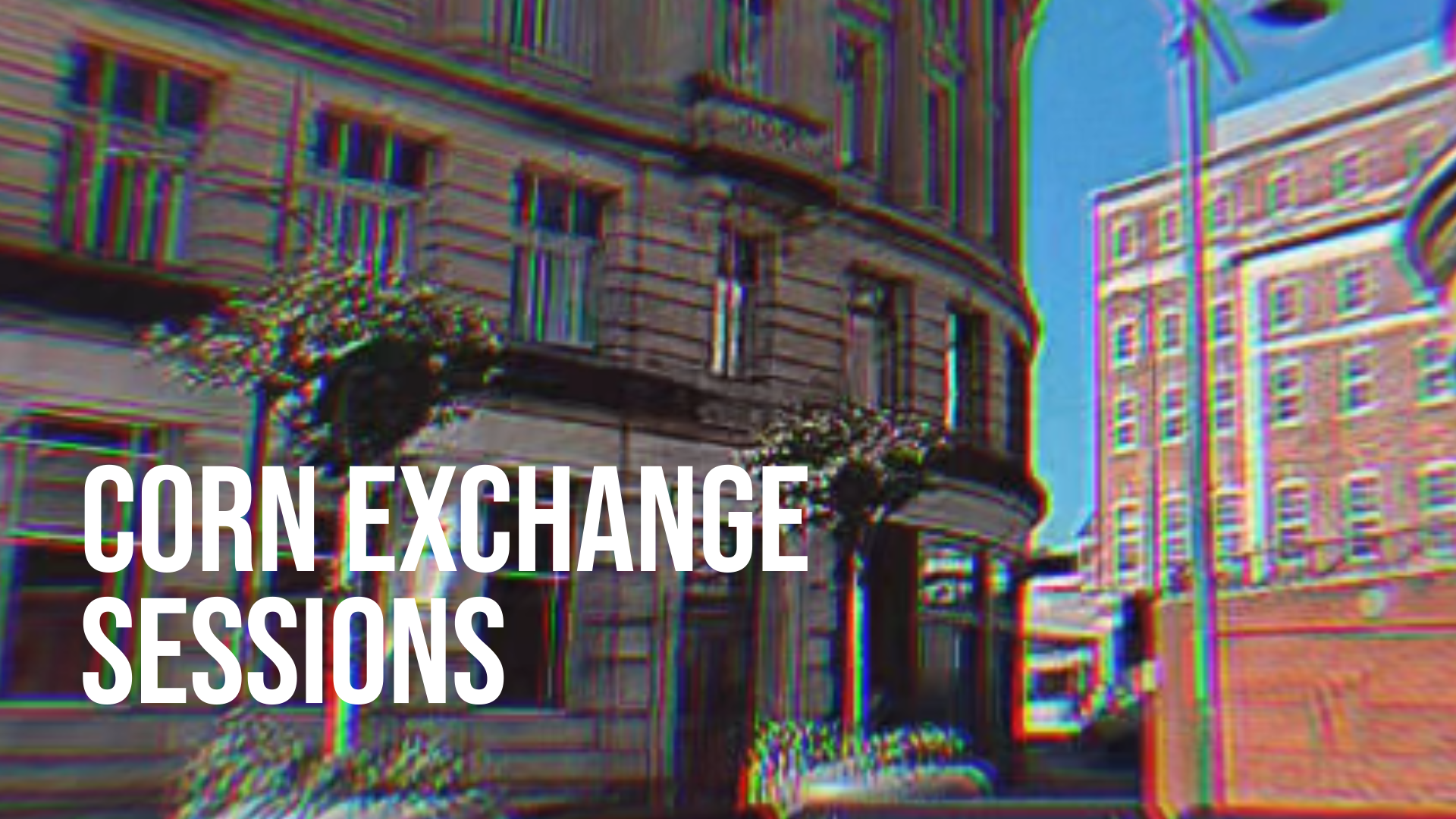 Corn Exchange Sessions