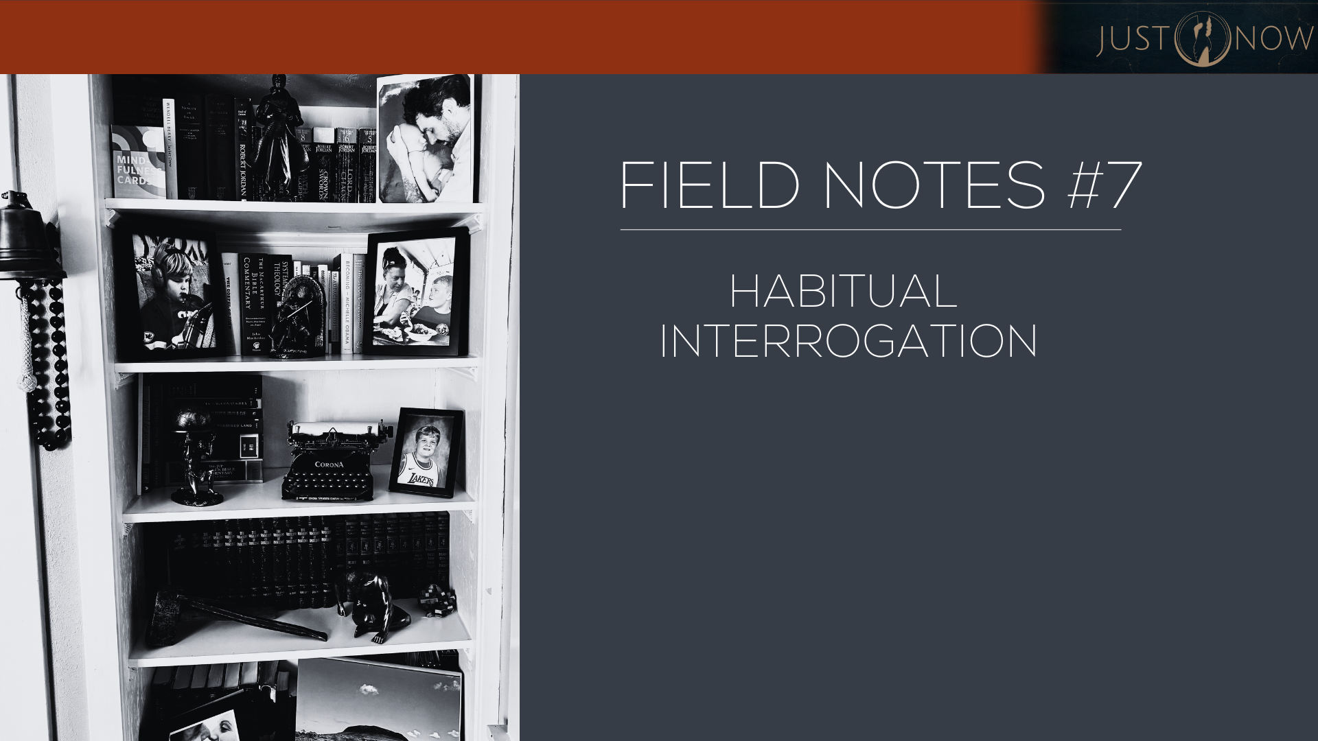 Field Notes #7