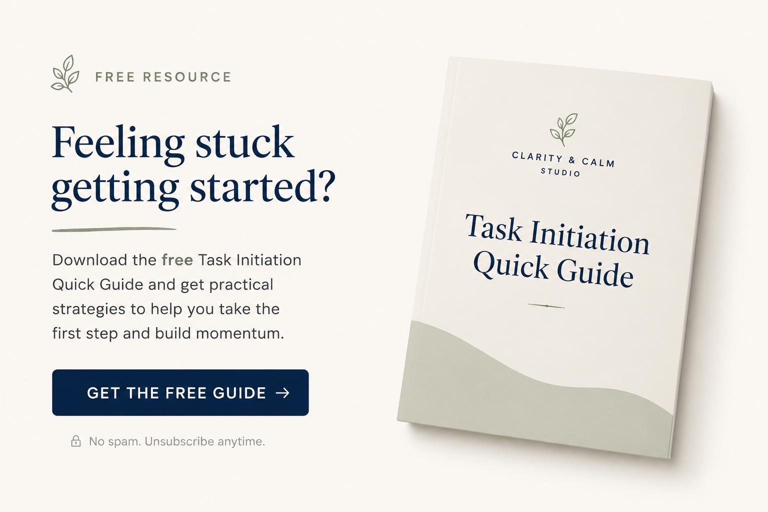 A promotional webpage for a free Task Initiation Quick Guide from Clarity & Calm Studio. The page features the guide's cover, which is predominantly white with soft gray and green accents. The left side contains text asking if the viewer feels stuck getting started, encouraging download of the free guide, and a call-to-action button. The right side displays the guide's cover with a minimalist design.