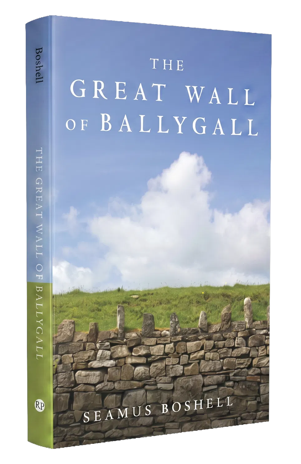 Book cover for 'The Great Wall of Ballygall' by Seamus Boshell, featuring a stone wall in the foreground, green grass, and a partly cloudy sky background.