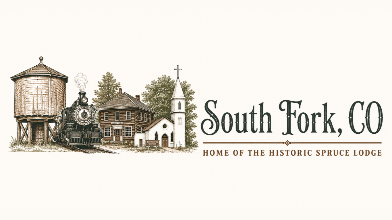 Illustration of South Fork, CO, including a water tower, steam train, historic building, church, and trees with text stating "South Fork, CO, Home of the Historic Spruce Lodge."