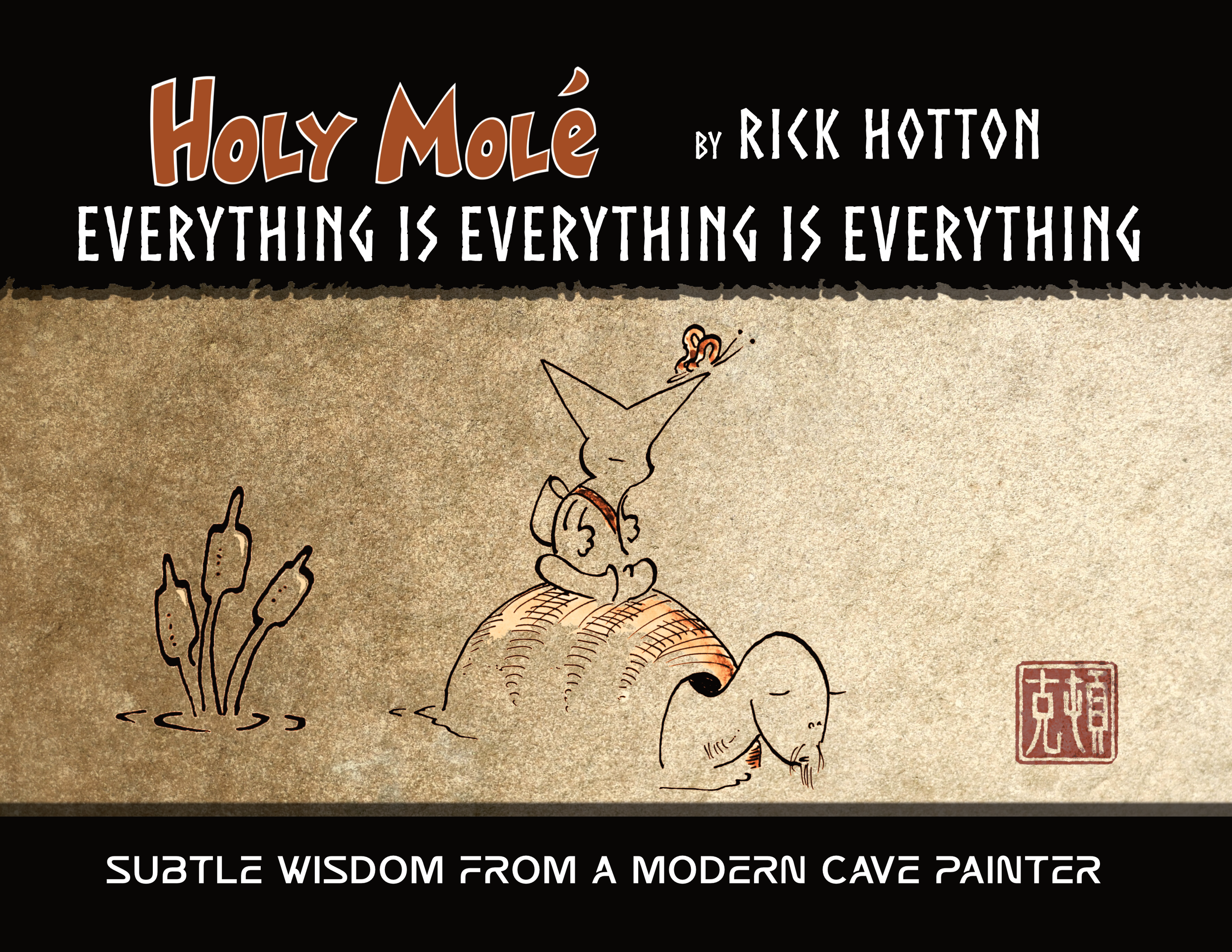 Holy Molé, Everything is Everything is Everything - PAPERBACK